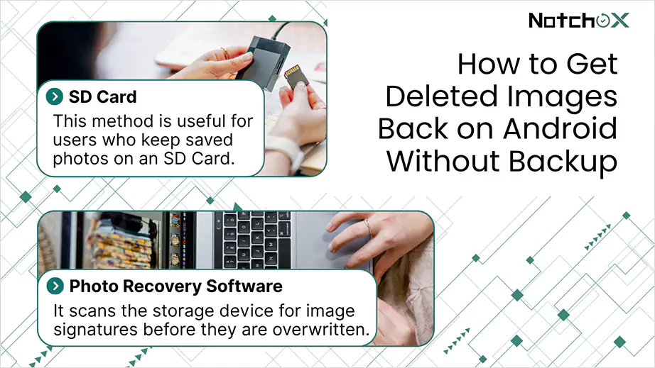 How to Get Deleted Images Back on Android Without Backup