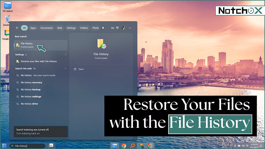 Restore Your Files with the File History