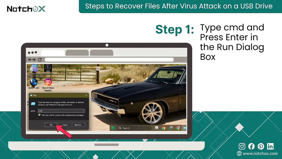 Type cmd and Press Enter in the Run Dialog Box