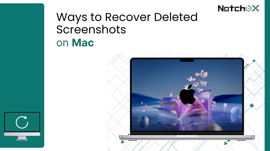 Ways to Recover Deleted Screenshots on Mac