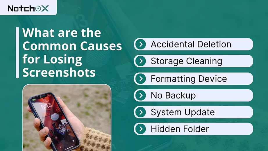 What are the Common Causes for Losing Screenshots