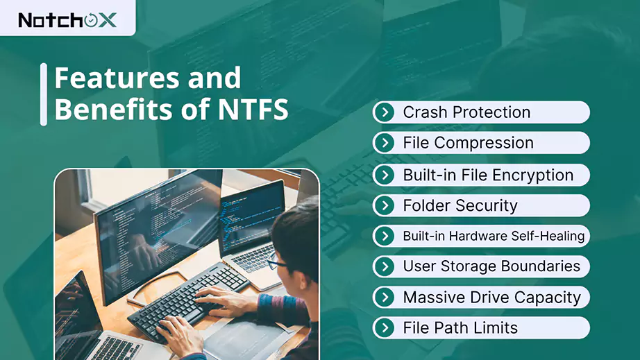 Features and Benefits of NTFS
