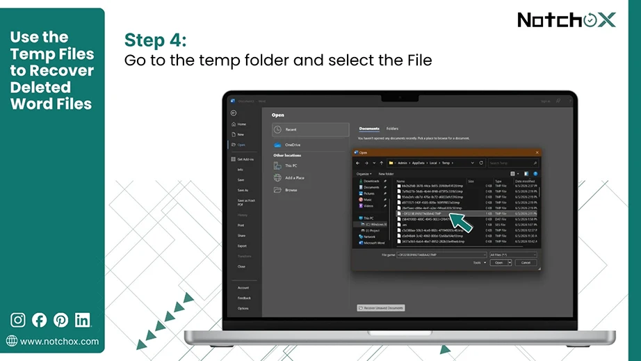 Go to the temp folder and select the File
