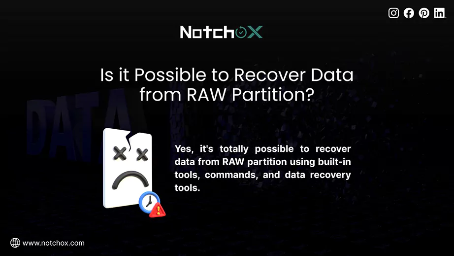Is it Possible to Recover Data from RAW Partition