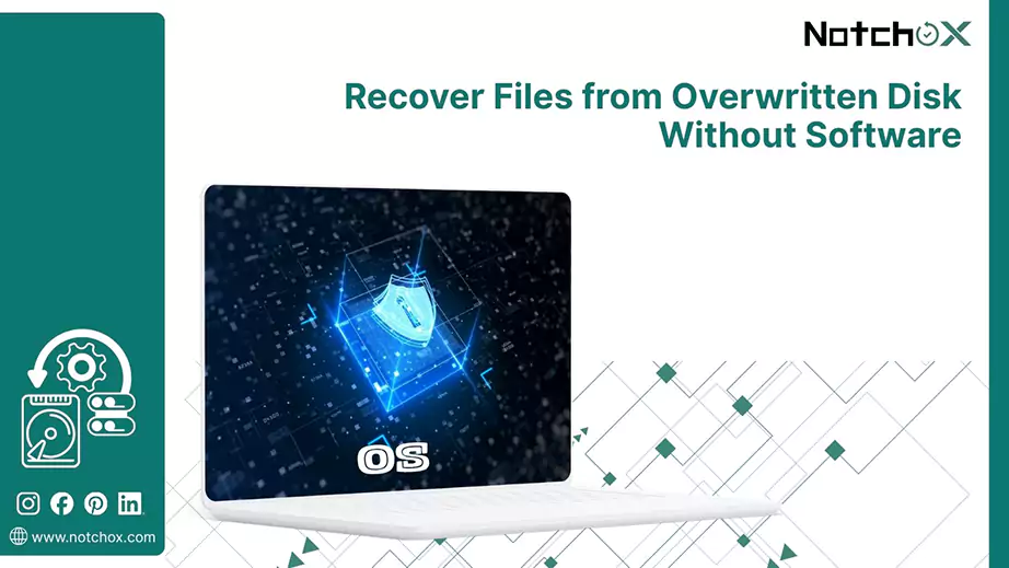 Recover Files from Overwritten Disk Without Software