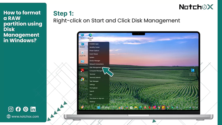 Right click on Start and Click Disk Management