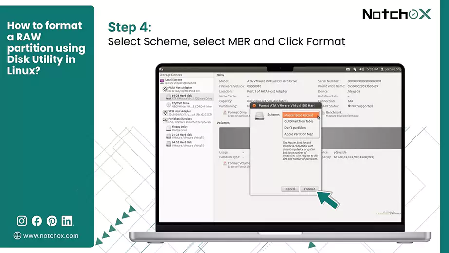 Select Scheme select MBR and Click Format