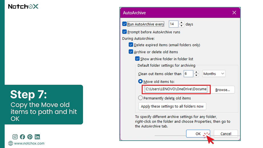 Copy the Move old items to path and hit OK