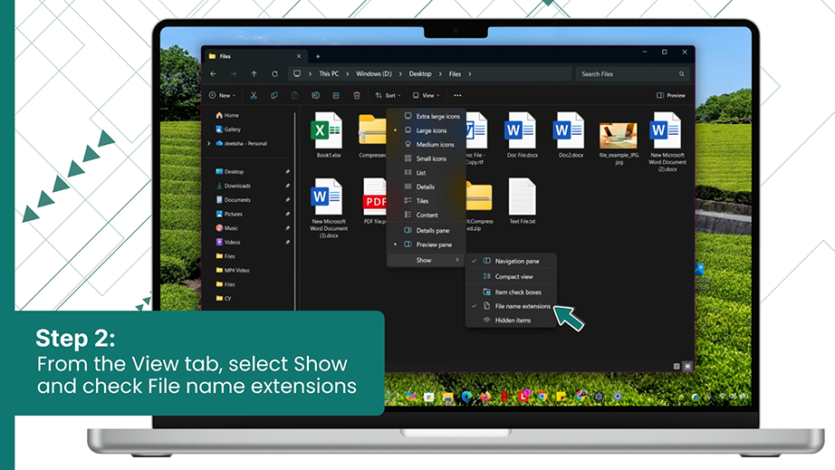 From the View tab, select Show and check File name extensions
