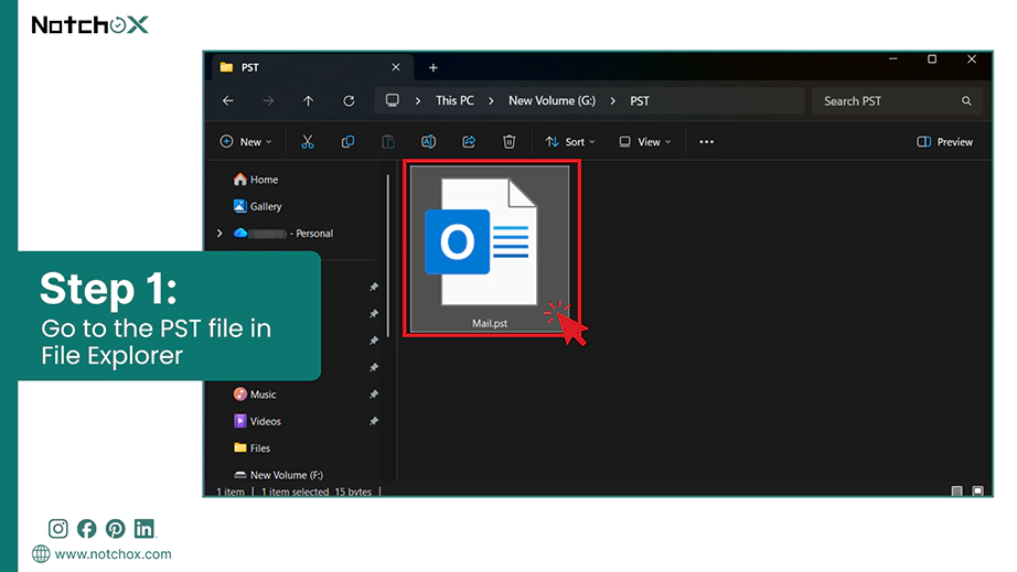 Go to the PST file in File Explorer