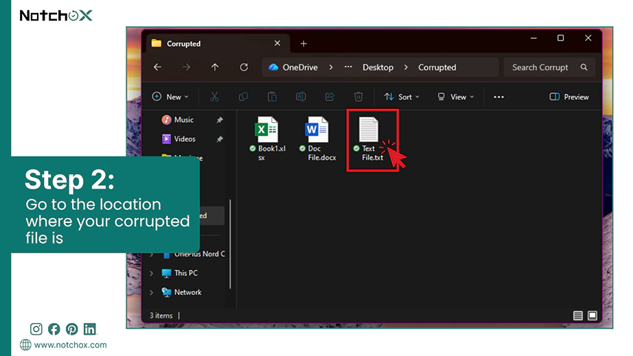 Go to the location where your corrupted file is
