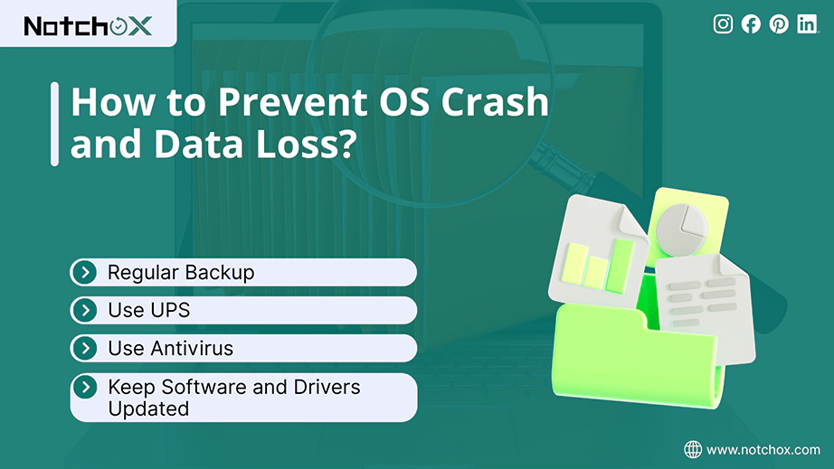 How to Prevent OS Crash and Data Loss