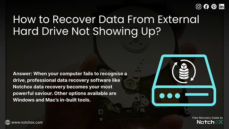 How to Recover Data From External Hard Drive Not Showing Up