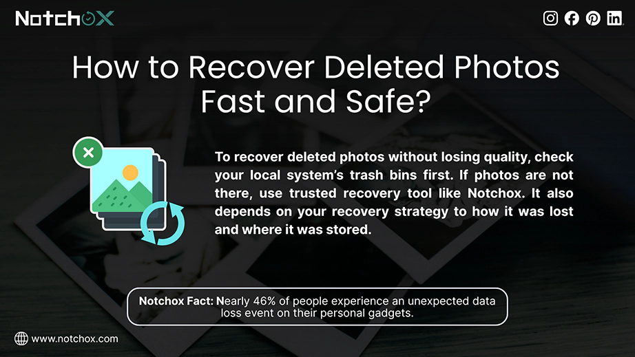 How to Recover Deleted Photos Fast and Safe