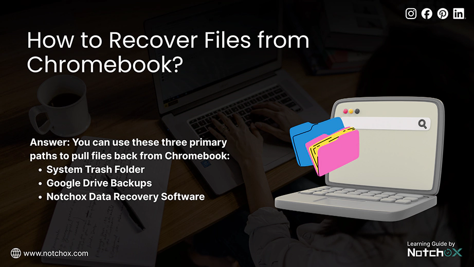 How to Recover Files from Chromebook