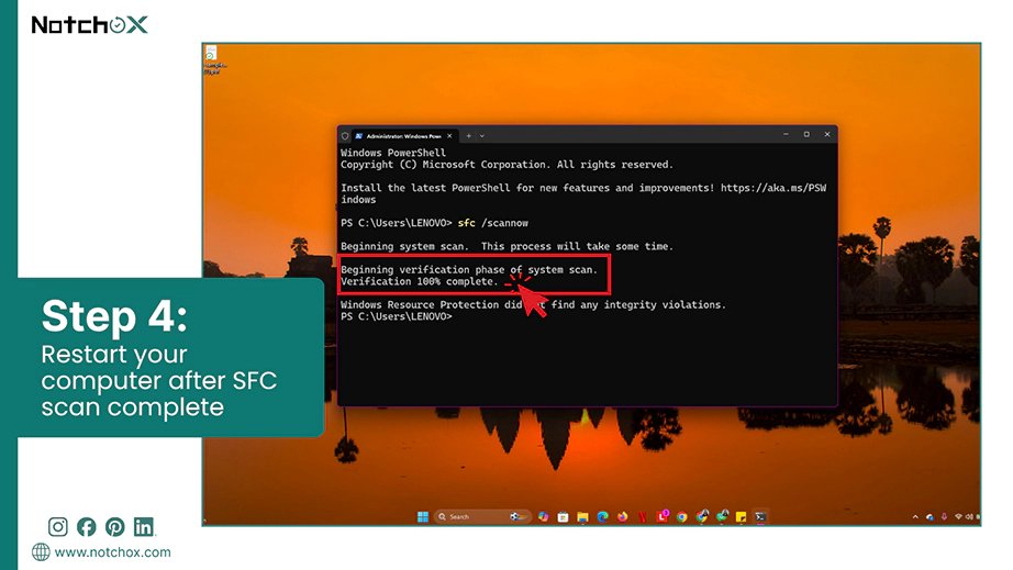 Restart your computer after SFC scan complete