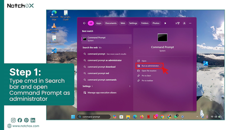 Type cmd in Search bar and open Command Prompt as administrator