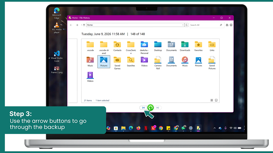 Use the arrow buttons to go through the backup