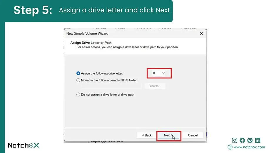Assign a drive letter and click Next