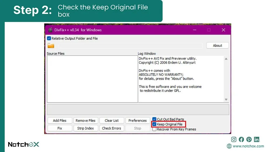 Check the Keep Original File box