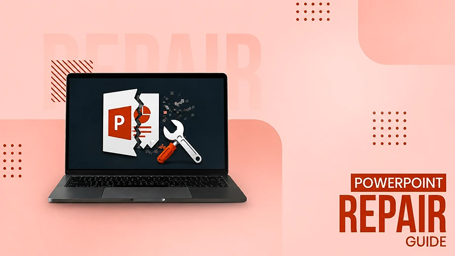 How to Repair a Corrupted PowerPoint File