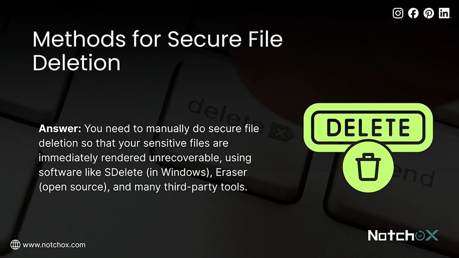 Methods for Secure File Deletion