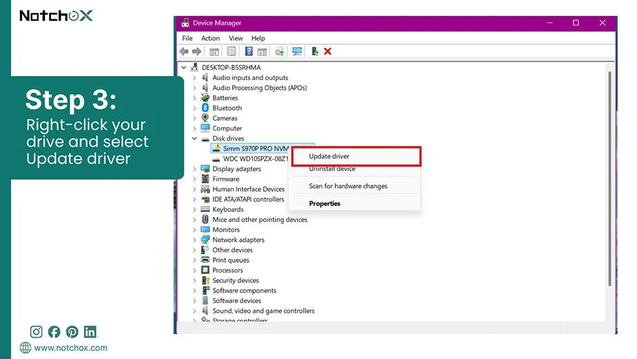 Right-click your drive and select Update driverr