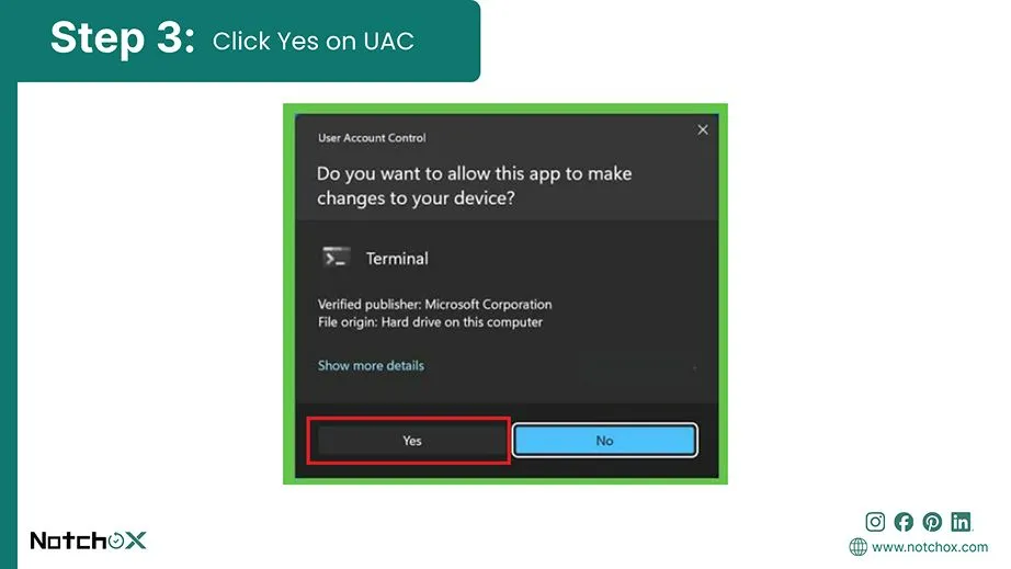 Click Yes on UAC