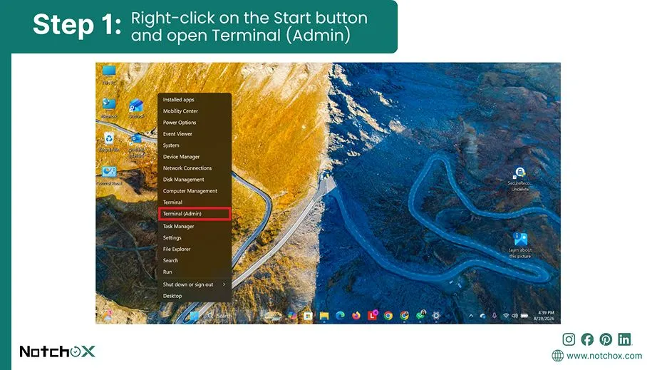 Right-click on the Start button and open Terminal (Admin)