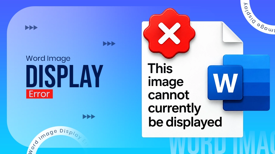 How to Fix This Image Cannot Currently Be Displayed Word Error?