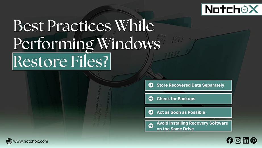 Best practices while performing windows restore files
